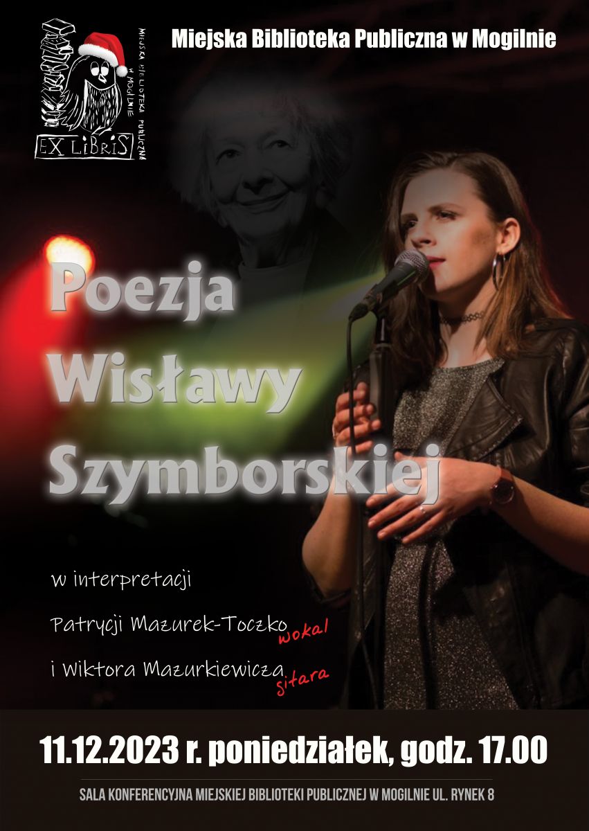 Plakat - Poezja śpiewana Wisławy Szymborskiej w wyk. Patrycji Mazurek-Toczko i Wiktora Mazurkiewicza, 11.12.2023 r.