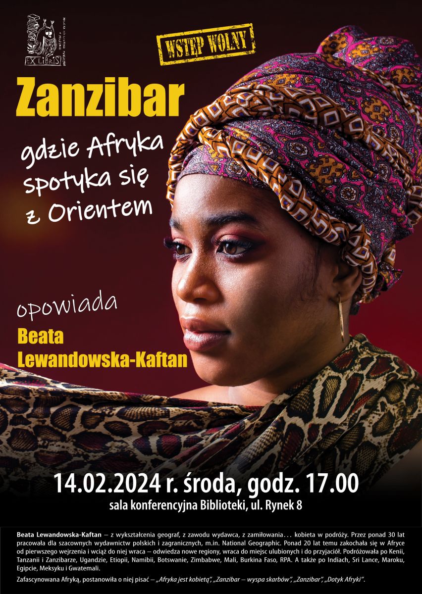 Miejska Biblioteka Publiczna w Mogilnie zaprasza na spotkanie autorskie z Beatą Lewandowską-Kaftan o Zanzibarze 14 lutego 2024 r. w sali konferencyjnej, ul. Rynek 8, Mogilno. 